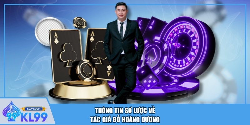 Thông tin sơ lược về tác giả Đỗ Hoàng Dương